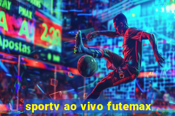 sportv ao vivo futemax